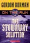 [On the Run 04] • The Stowaway Solution